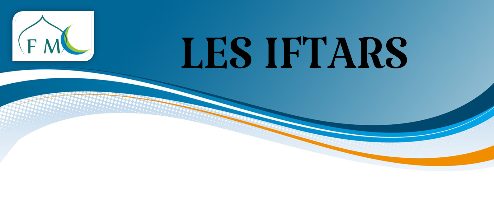 Les iftars de la FMC